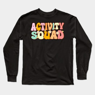 Activity Assistant Squad Team Professionals Week Director Long Sleeve T-Shirt